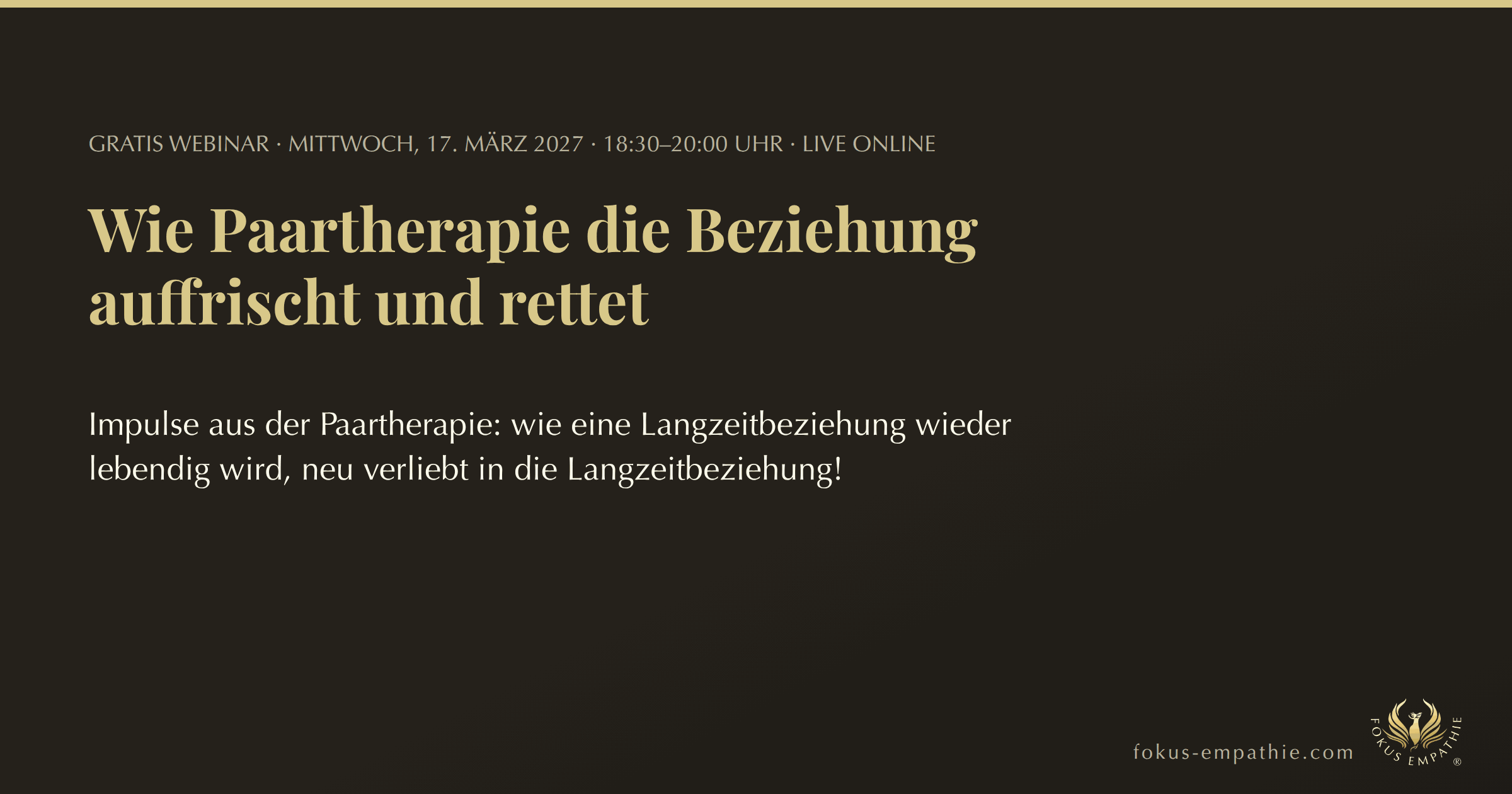 Gratis Webinar: Wie Paartherapie die Beziehung auffrischt und rettet ; 17. März 2027